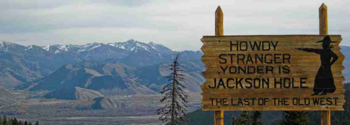 Jackson Hole Sign- Summer